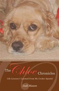 The Chloe Chronicles: Life Lessons I Learned from My Cocker Spaniel