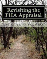 Revisiting the FHA Appraisal