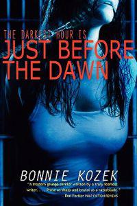 Just Before the Dawn: The Darknest Hour Is . . .