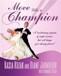 Move Like a Champion: The Power of Understanding How Your Body Works