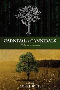 Carnival of Cannibals: A Modern Pastoral