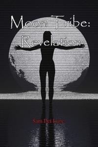 Moon Tribe: Revelation