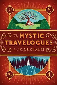 The Mystic Travelogues