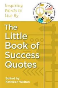 The Little Book of Success Quotes