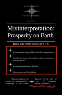 Misinterpretation: Prosperity on Earth