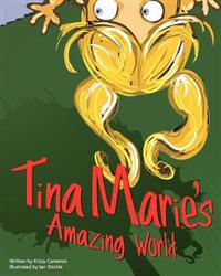 Tina Marie's Amazing World