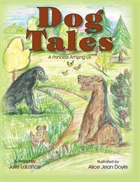 Dog Tales: A Princess Among Us
