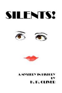 Silents!