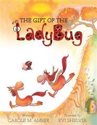 The Gift of the Ladybug
