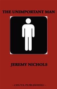The Unimportant Man