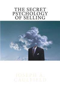 The Secret Psychology of Selling: Mental Reflexes