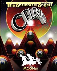 The Ancients and the Angels: Celestials: Celestials