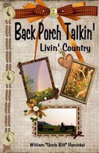 Back Porch Talkin'-Livin' Country