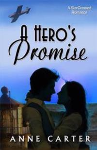 A Hero's Promise