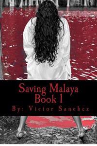 Saving Malaya: The chosen ones series