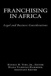 Franchising in Africa: Legal and Business Considerations