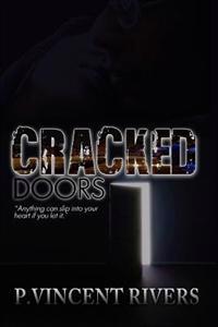 Cracked Doors: "Anything can slip into your heart if you let it"