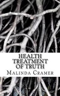 Health Treatment of Truth