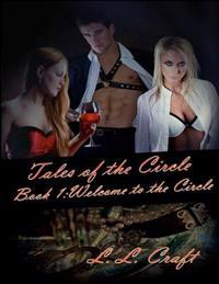 Tales of the Circle: Book One: Welcome to the Circle