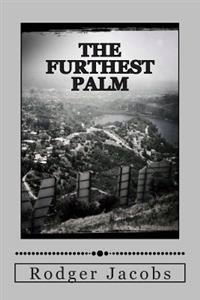 The Furthest Palm: The Trace Stories