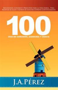 100 Dias de Comunion, Sabiduria y Gracia