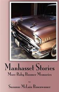 Manhasset Stories - More Baby Boomer Memories