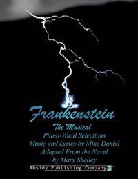 Frankenstein: Piano-Vocal Selections