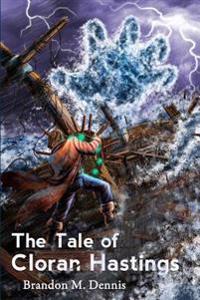 The Tale of Cloran Hastings