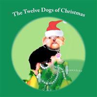 The Twelve Dogs of Christmas
