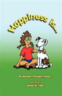 Happiness is...