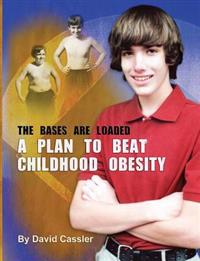 A Plan to Beat Childhood Obesity: The Bases Are Loaded