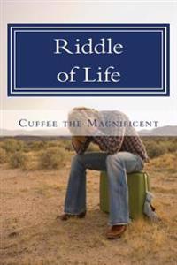 Riddle of Life