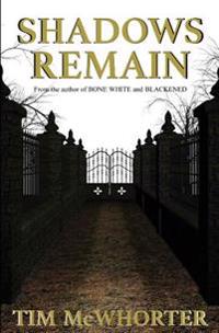 Shadows Remain