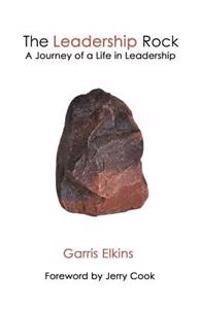 The Leadership Rock: A Journey of a Life in Leadership