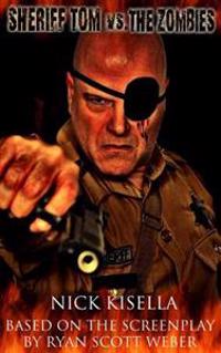Sheriff Tom Vs. the Zombies