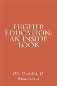 Higher Education: An Inside Look