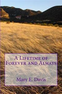 A Lifetime of Forever and Always