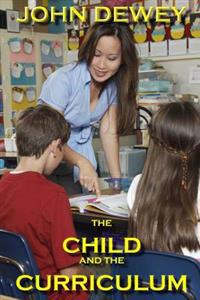Kirjan kansi "The Child and the Curriculum"