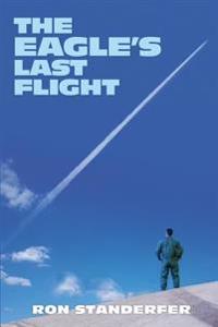 The Eagle's Last Flight
