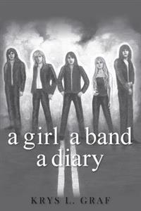 A girl a band a diary