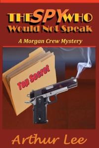 The Spy Who Would Not Speak