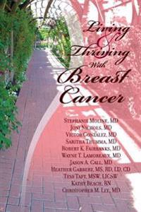 Living And Thriving With Breast Cancer