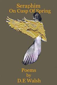 Seraphim On Cusp Of Spring