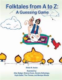 Folktales from A to Z: A Guessing Game