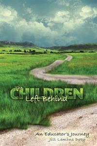 The Children Left Behind