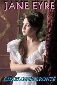 Jane Eyre: An Autobiography