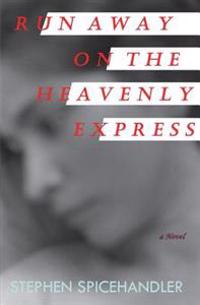 Run Away on the Heavenly Express