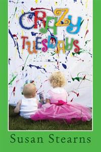 Crazy Tuesdays: Courageously Choosing Fun and Free-Spirited Parenting