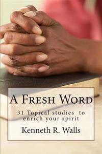 A Fresh Word: 31 Day Devotional