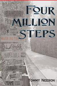 Four Million Steps: From Maine to Florida and the Memories in Between